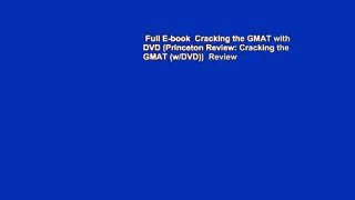 Full E-book  Cracking the GMAT with DVD (Princeton Review: Cracking the GMAT (w/DVD))  Review