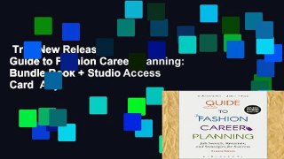 Trial New Releases  Guide to Fashion Career Planning: Bundle Book + Studio Access Card  Any
