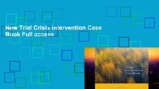 New Trial Crisis Intervention Case Book Full access