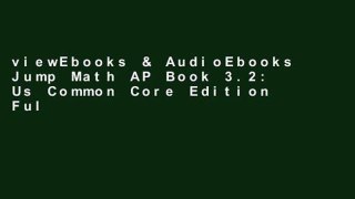viewEbooks & AudioEbooks Jump Math AP Book 3.2: Us Common Core Edition Full access