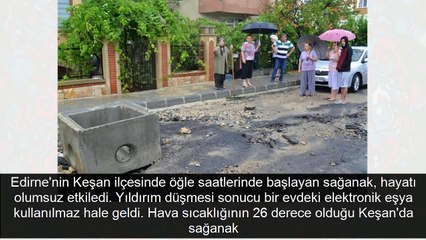 Edirne'de eve yıldırım düştü gören gözlerine inanamadı!