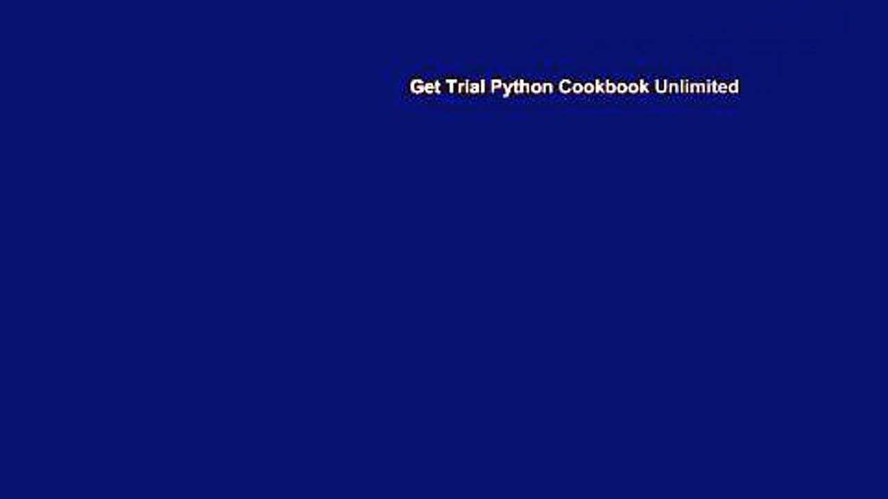 Get Trial Python Cookbook Unlimited