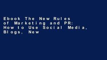 Ebook The New Rules of Marketing and PR: How to Use Social Media, Blogs, News Releases, Online