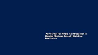 Any Format For Kindle  An Introduction to Copulas (Springer Series in Statistics)  Best Sellers