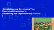 Complete acces  Developing Your Theoretical Orientation in Counseling and Psychotherapy: Volume 3