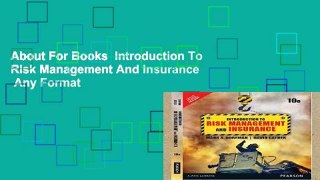 About For Books  Introduction To Risk Management And Insurance  Any Format