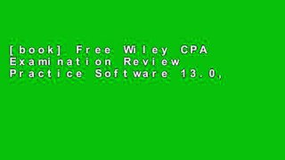[book] Free Wiley CPA Examination Review Practice Software 13.0, Complete Set