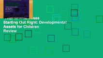 Trial New Releases  Starting Out Right: Developmental Assets for Children  Review