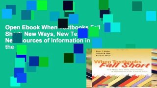 Open Ebook When Textbooks Fall Short: New Ways, New Texts, New Sources of Information in the