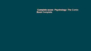 Complete acces  Psychology: The Comic Book Complete