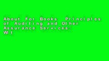 About For Books  Principles of Auditing and Other Assurance Services: With Dynamic Accounting