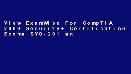 View ExamWise For CompTIA 2009 Security+ Certification Exams SY0-201 and Exam BR0-001 online