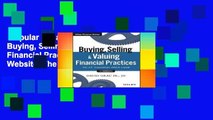 Popular to Favorit  Buying, Selling, and Valuing Financial Practices   Website: The Fp