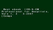 Best ebook  ICD-9-CM Professional for Hospitals, Vols 1, 2   3-2007 (Compact): 1-3 (ICD-9-CM