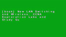 [book] New LAN Switching and Wireless, CCNA Exploration Labs and Study Guide