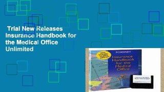 Trial New Releases  Insurance Handbook for the Medical Office  Unlimited