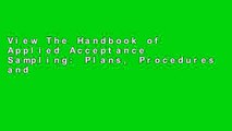 View The Handbook of Applied Acceptance Sampling: Plans, Procedures and Principles Ebook The