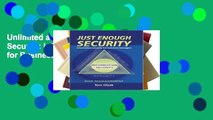 Unlimited acces Just Enough Security: Information Security for Business Managers Book