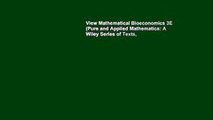 View Mathematical Bioeconomics 3E (Pure and Applied Mathematics: A Wiley Series of Texts,