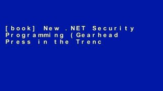 [book] New .NET Security Programming (Gearhead Press in the Trenches)