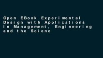 Open EBook Experimental Design with Applications in Management, Engineering and the Sciences online