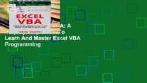 [book] New Excel VBA: A Step-By-Step Guide To Learn And Master Excel VBA Programming