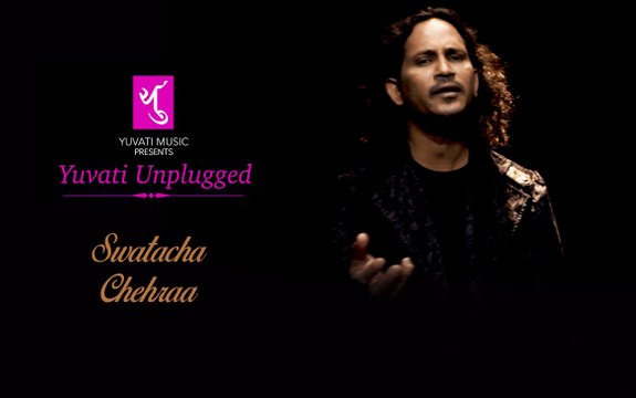 स्वत:चा चेहरा | Swatacha Chehraa | Full Video Song | Yuvati Unplugged | Yuvati Music