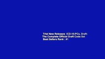 Trial New Releases  ICD-10-PCs, Draft: The Complete Official Draft Code Set  Best Sellers Rank : #1