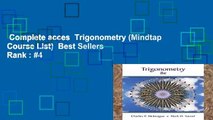 Complete acces  Trigonometry (Mindtap Course List)  Best Sellers Rank : #4