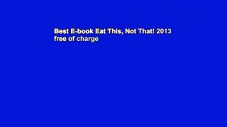 Best E-book Eat This, Not That! 2013 free of charge