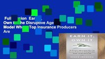 Full version  Earn It, Own It: The Disruptive Agency Model Where Top Insurance Producers Are