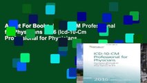 About For Books  ICD-10-CM Professional for Physicians 2016 (Icd-10-Cm Professional for Physicians