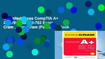Unlimited acces CompTIA A  220-701 and 220-702 Exam Cram (Exam Cram (Pearson)) Book