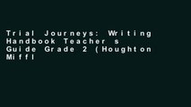 Trial Journeys: Writing Handbook Teacher s Guide Grade 2 (Houghton Mifflin Harcourt Journeys) Ebook