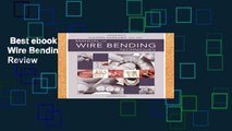 Best ebook  Manual of Wire Bending Techniques  Review