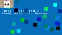 Best ebook  TFR e fondi pensione  Review