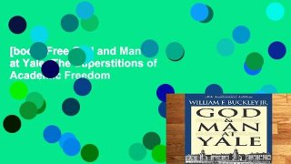[book] Free God and Man at Yale: The Superstitions of Academic Freedom