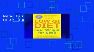 New Trial The Low GI Diet Full access