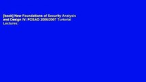 [book] New Foundations of Security Analysis and Design IV: FOSAD 2006/2007 Turtorial Lectures: