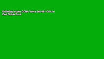 Unlimited acces CCNA Voice 640-461 Official Cert Guide Book