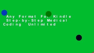 Any Format For Kindle  Step-by-Step Medical Coding  Unlimited