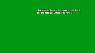 Popular to Favorit  Insurance Handbook for the Medical Office  For Kindle