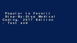 Popular to Favorit  Step-By-Step Medical Coding, 2017 Edition - Text and Workbook Package  Any