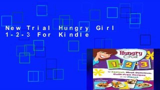 New Trial Hungry Girl 1-2-3 For Kindle