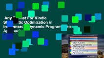 Any Format For Kindle  Stochastic Optimization in Insurance: A Dynamic Programming Approach