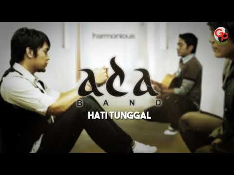 Ada Band - Hati Tunggal (Official Audio)