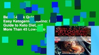 Best E-book Quick   Easy Ketogenic Cooking: Full Guide to Keto Diet, with More Than 45 Low-Carb