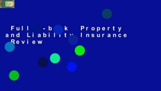 Full E-book  Property and Liability Insurance  Review