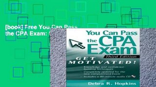 [book] Free You Can Pass the CPA Exam: Get Motivated