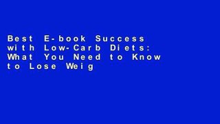 Best E-book Success with Low-Carb Diets: What You Need to Know to Lose Weight and Feel Great